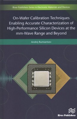 On-Wafer Calibration Techniques Enabling Accurate Characterization of High-Pe...