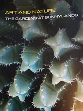 Art and Nature: The Gardens and Sunnylands & The Pleasure of Your Company