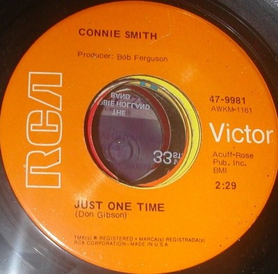 Connie Smith - Just One Time / Don't Walk Away - Used Vinyl Record 7 - G8100z