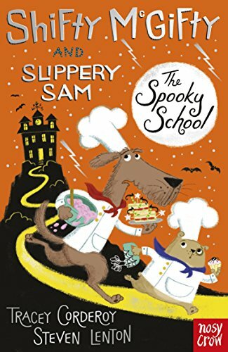 Shifty McGifty and Slippery Sam: The Spooky School,Tracey Corderoy,Steven Lento