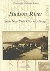 Hudson River from New York City to Albany by Irwin Richman (Paperback / softback, 2001)
