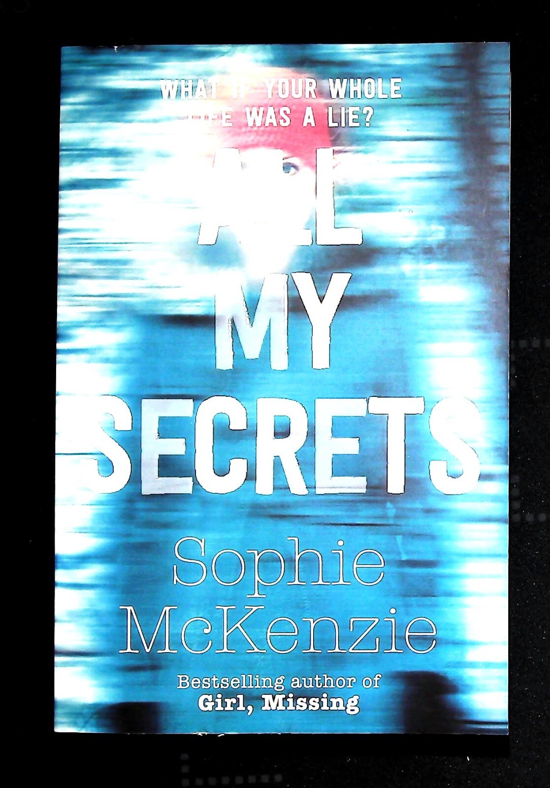 All My Secrets - Sophie McKenzie Book NEW (Paperback)