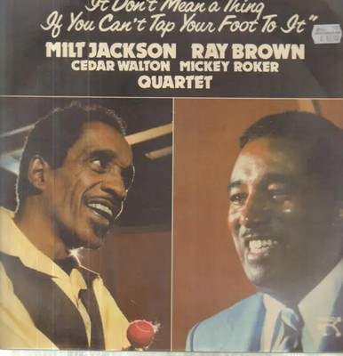 LP Milt Jackson & Ray Brown & Cedar Walton & Mickey Roker It Dont Mean A Thing
