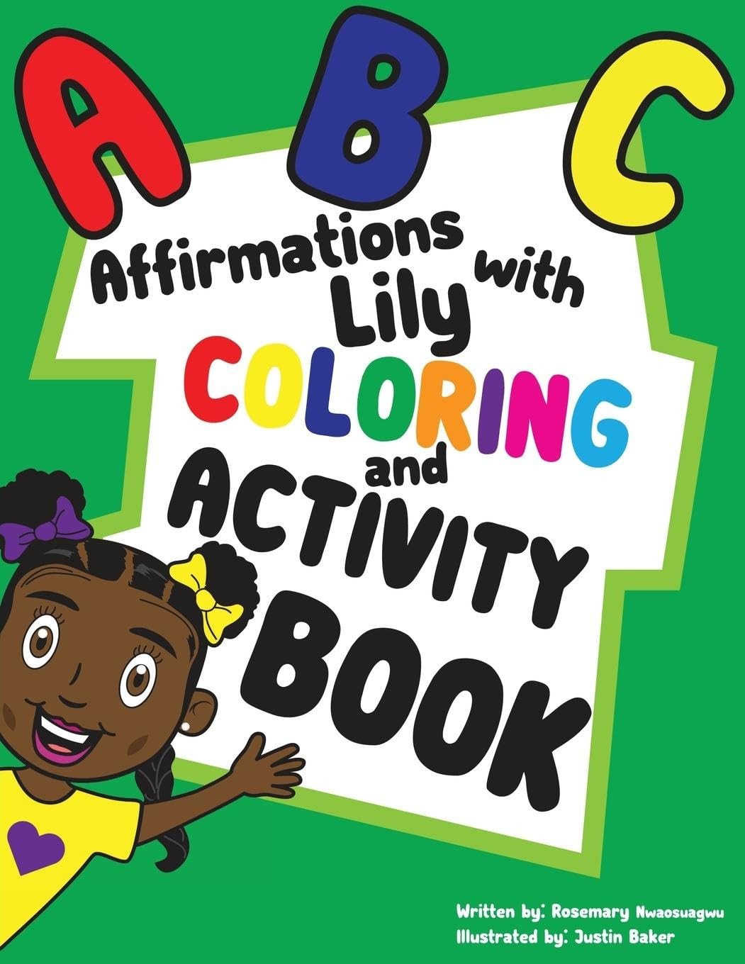 Rosemary Nwaosua ABC Affirmations with Lily Coloring and Activity B (Tascabile)