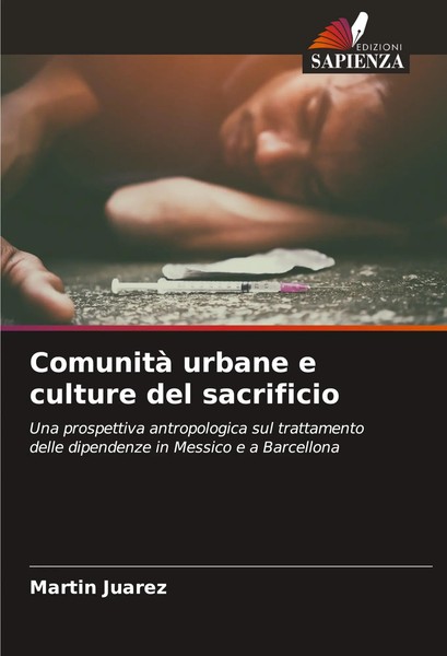 MartíN JuáRez | Comunità Urbane E Culture Del Sacrificio | Taschenbuch (2023)-image