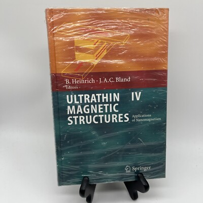 Ultrathin Magnetic Structures IV : Applications Of Nanomagnetism, New Sealed