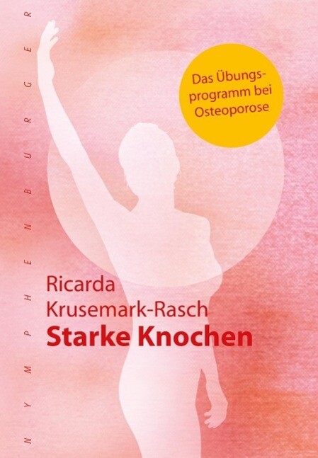 Thumbnail - Ricarda Krusemark-rasch Starke Knochen