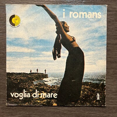 I Romans, Voglia Di Mare / Mamma Mia Non, 1972 Italian 7'' Single PS Italian Pop