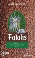 Fatalis Tome 2 : Temps De Langueur - Temps De Langueur Cyril Sche Sulken Buch