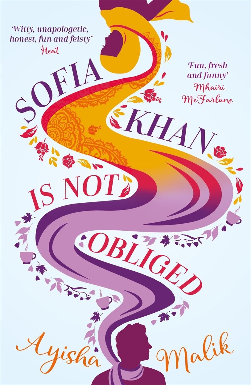 Sofia Khan is Not Obliged: A heartwarming romantic comedy-Ayisha Malik - Image 4