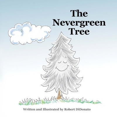 Robert DiDonato The Nevergreen Tree (Taschenbuch) (US IMPORT)