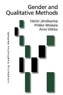 Gender and Qualitative Methods (Introducing Qualitative Methods series) by Jarv