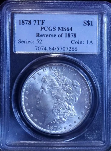 1878 (P) 7TF Rev.78 Morgan Dollar PCGS MS64