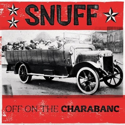 Snuff Off On the Charabanc (Vinyl) 12'' Album