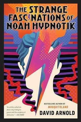 The Strange Fascinations of Noah - Paperback, by Arnold David - Very Good g