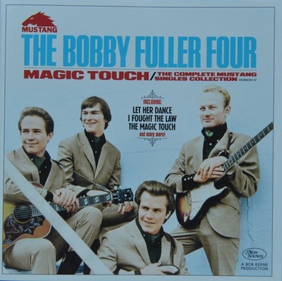CD  BOBBY FULLER FOUR -  MAGIC TOUCH * Complete Mustang Singles Collection  NEU