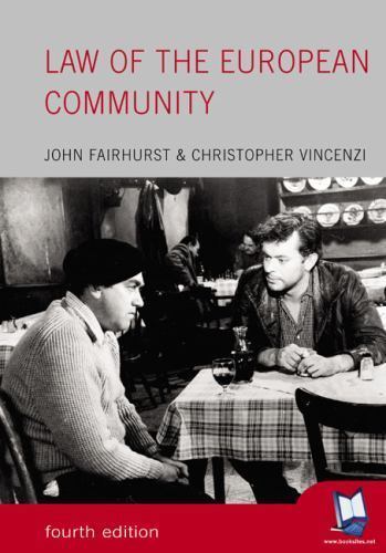 The Foundation Studies in Law: Law of the European Union by John ...