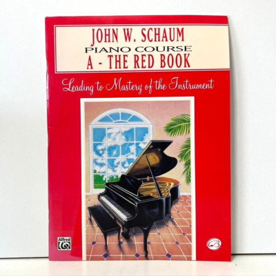 John W. Schaum Klavierkurs A - Das rote Buch führt zur Beherrschung des Instruments