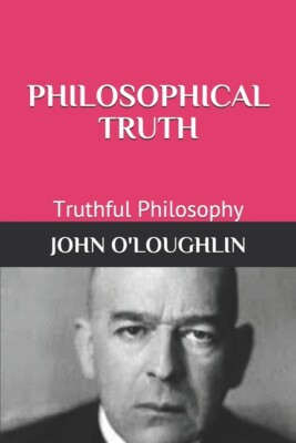 Philosophical Truth: Truthful Philosophy