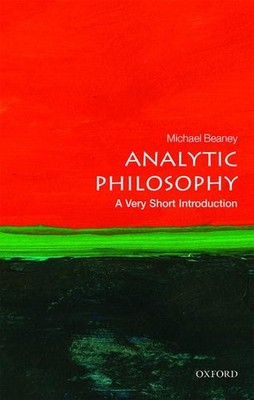 Analytic Philosophy: A Very Short introduction | Michael Beaney | englisch