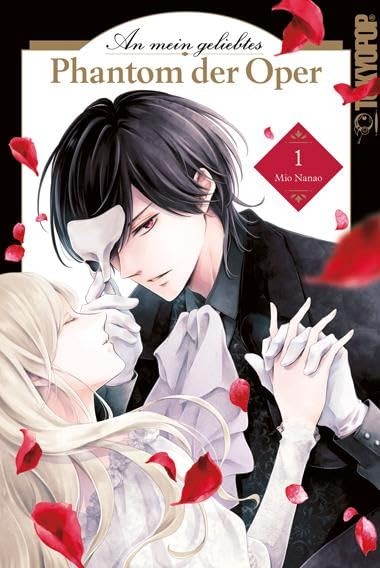 An mein geliebtes Phantom der Oper Band 1 Tokyopop Manga