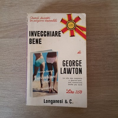 Gut altern Lawton George Longanesi 1966 Psychologie Gesundheit Liebe Alter