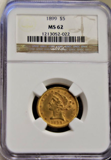1899 US $5 Liberty Gold Piece NGC MS62