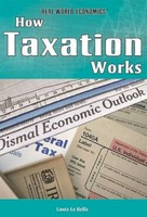 How Taxation Works By Laura La Bella Book (hardback) Free P&h How Taxation Works By Laura La Bella Book (hardback) Free P&h
