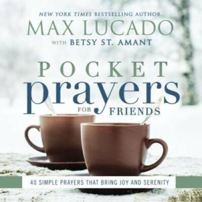 Pocket Prayers for Friends: 40 Simple Prayers That Bring Joy and Serenity - GOOD
