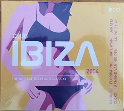 Club Ibiza 2004 (Edel) Haiducii, Florida Inc., Kate Ryan, LMC vs U2, AT.. [2 CD]