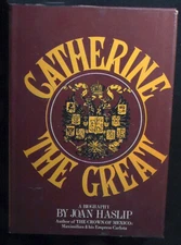Catherine The Great: A Biography by Joan Haslip HB/DJ 1977 1st Amer ed FINE/VG