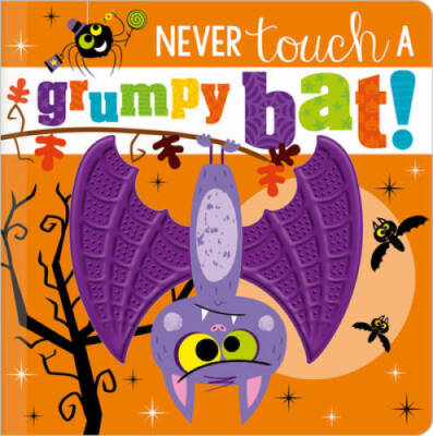 Never Touch a Grumpy Bat - Board book By Make Believe Ideas  Ltd - ACCEPTABLE