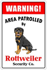  Aluminum Warning Area Patrolled By Rottweiler 8"X12" Metal Novelty Sign