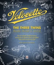 Velocette : The Three Twins: Roarer, Model o and Le by Brian Agnew and Ivan ...