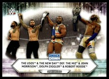 2021 TOPPS WWE THE USOS & THE NEW DAY DEF. THE MIZ & JOHN MORRISON, DOLPH