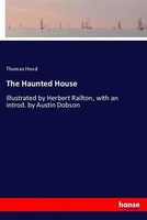 The Haunted House Thomas Hood