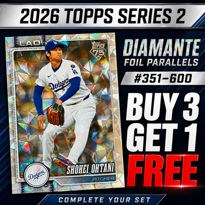 2026 Topps Series 2 Diamante Foil Parallels #351-600 You Pick Complete Your Set