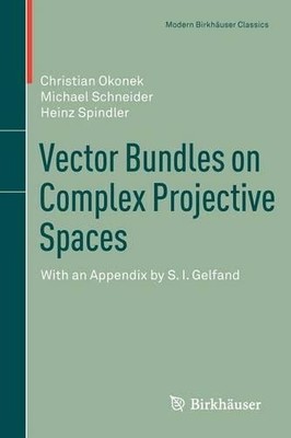Vector Bundles on Complex Projective Spaces - 9783034801508