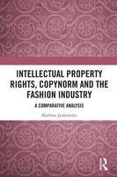 Intellectual Property Rights, Copynorm And The Fashion Industry Jankowska Buch