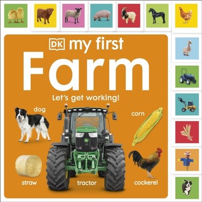 MY FIRST FARM LETS GET WORKING by DK Hardback Self Help Business