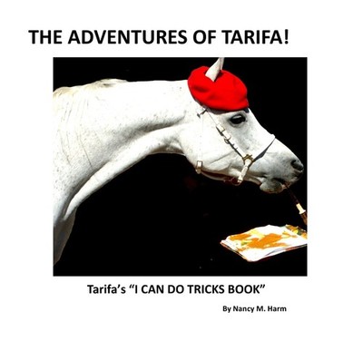 TARIFA'S I CAN DO TRICKS book about an Arabian horse who learned 60 tricks