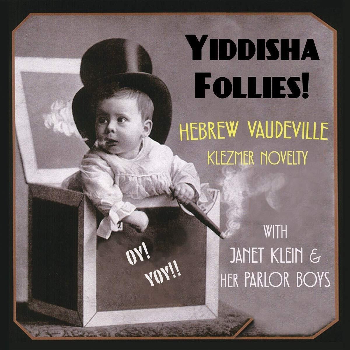 KLEIN,JANET & HER PARLOR BOYS-YIDDISHA FOLLIES CD NUOVO