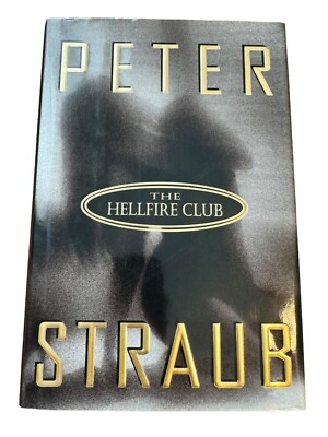 The Hellfire Club - 1st Edition Hardcover - Peter Straub - 1996