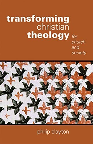 Transforming Christian Theology: for Church and Society
