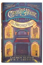 Curiosity House: The Shrunken Head - Hardcover By Oliver, Lauren - GOOD