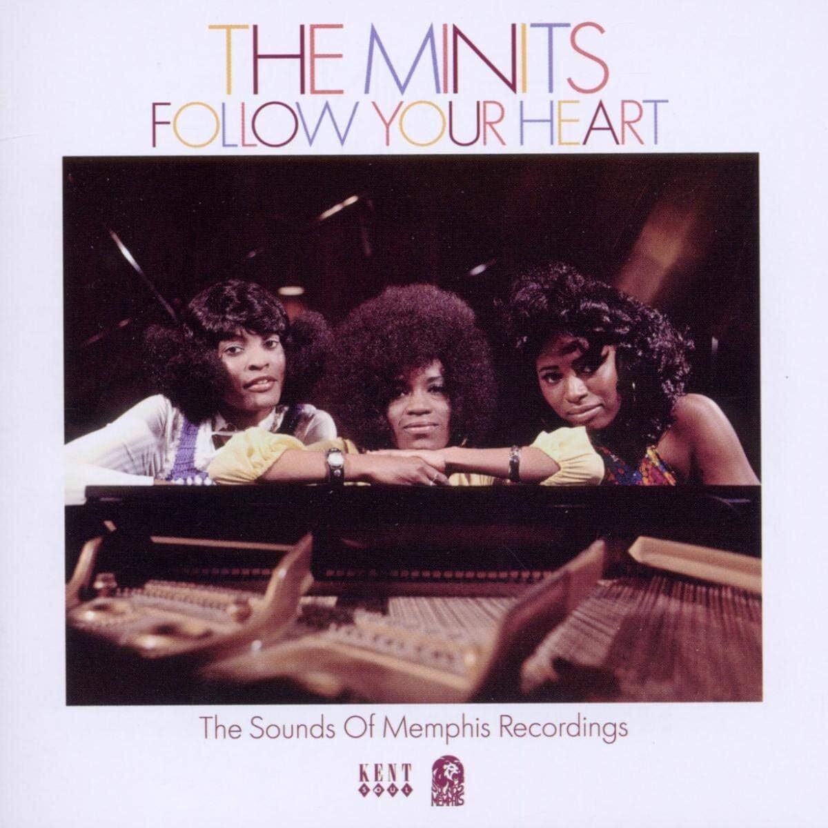 The Minits Follow Your Heart: The Sounds of Memphis Recordings (CD) Album