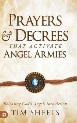Tim Sheets Prayers and Decrees that Activate Angel Armies (Hardback) (UK IMPORT)