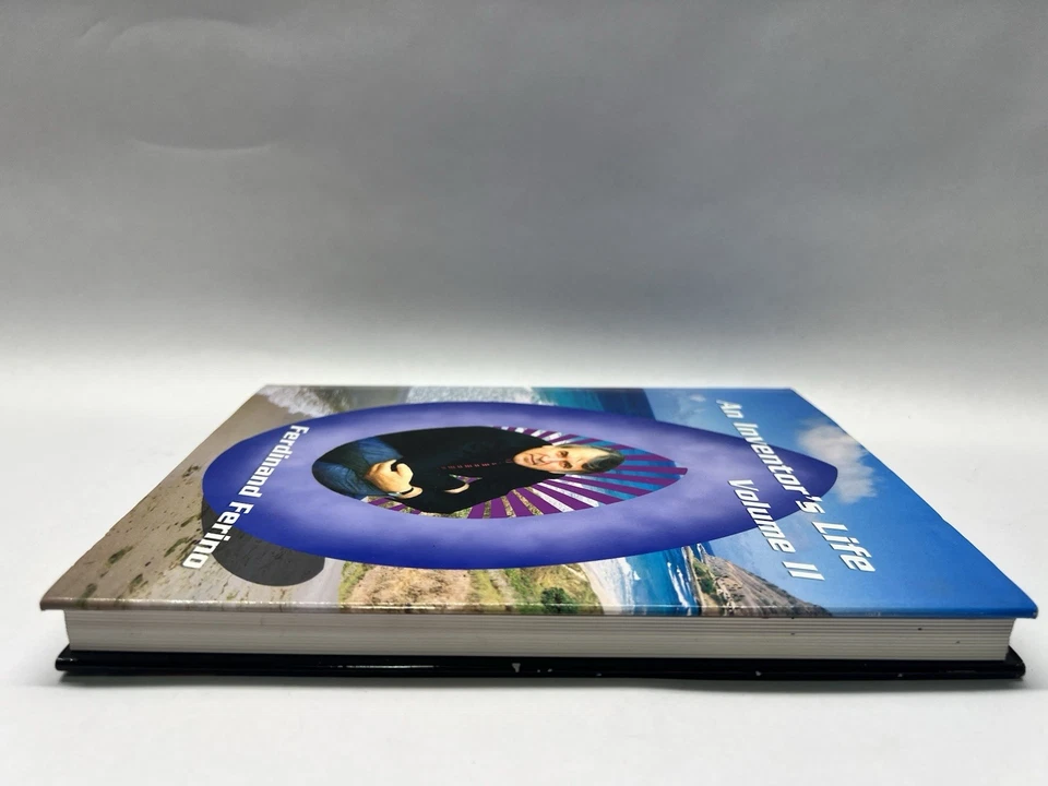 The Inventor's Life Volume 2 by Ferdinand Ferino 2005 Hardcover SIGNED RARE - Image 3 of 4