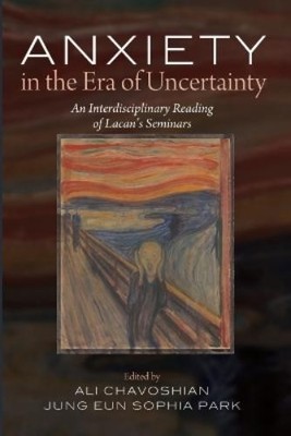 Jung Eun Sophia Park Ali Ch Anxiety in the Era of Unc (Taschenbuch) (US IMPORT)