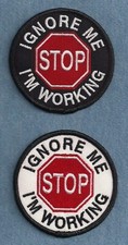 STOP - IGNORE ME I'M WORKING - service dog vest patch